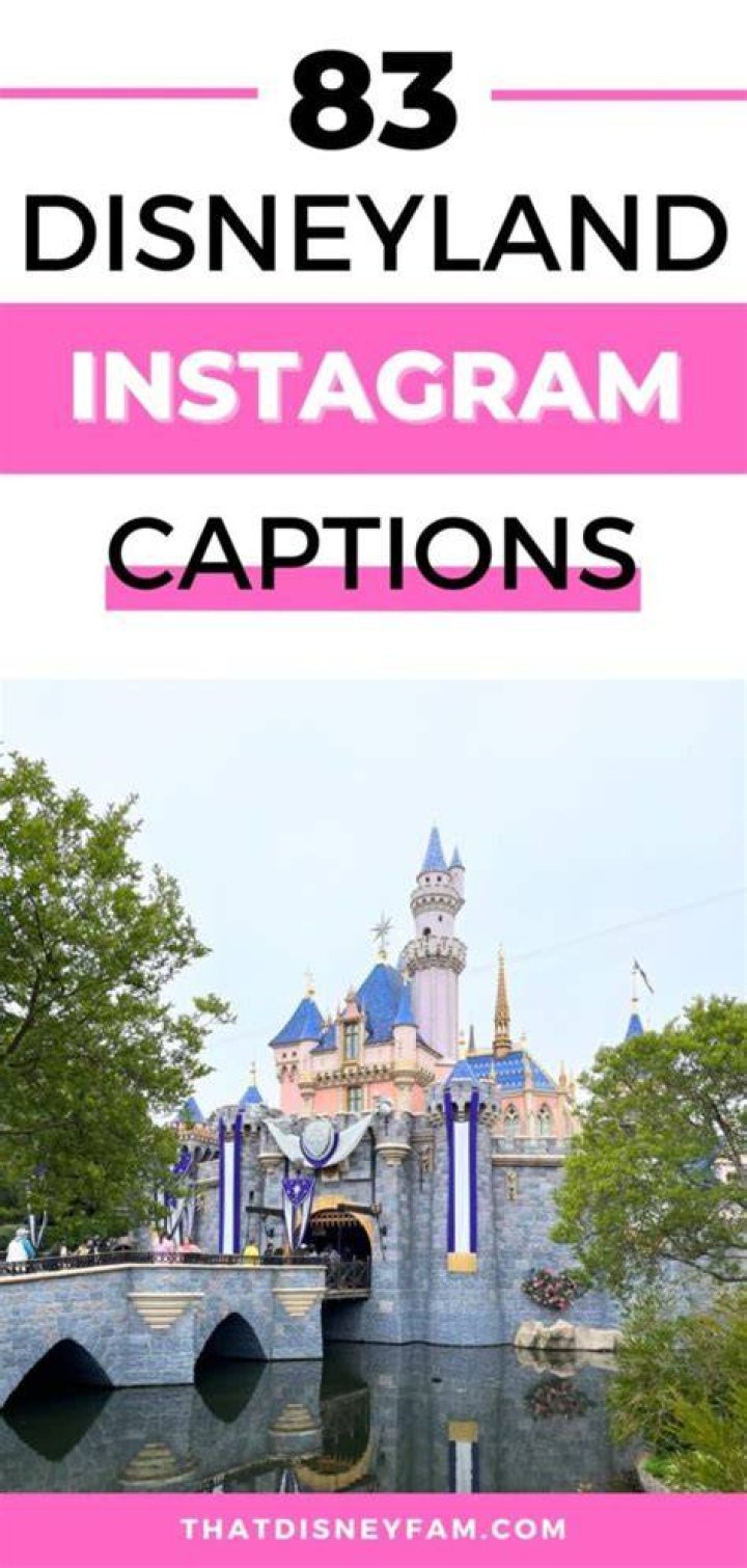Disneyland Instagram Captions for Your Next Adventure