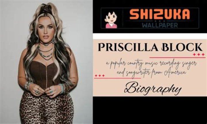 Exploring The Fascinating Priscilla Block Age