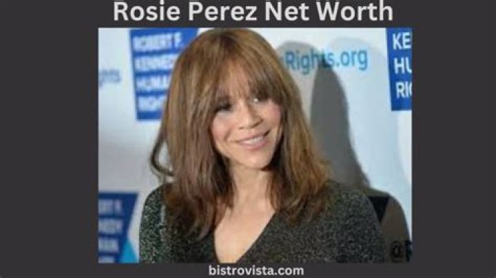 How old is Rosie Perez net worth? Celebrity ·