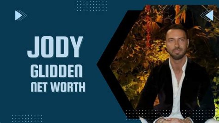 Jody Glidden Net Worth: Uncovering The Success Story