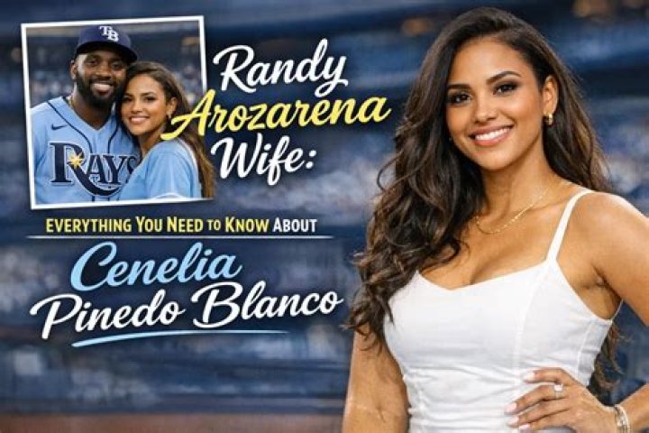 Randy Arozarena Wife Cenelia Pinedo Blanco Inside The