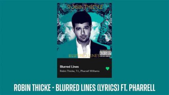 What Is the Meaning of "Blurred Lines"? Robin Thicke's Song Explained