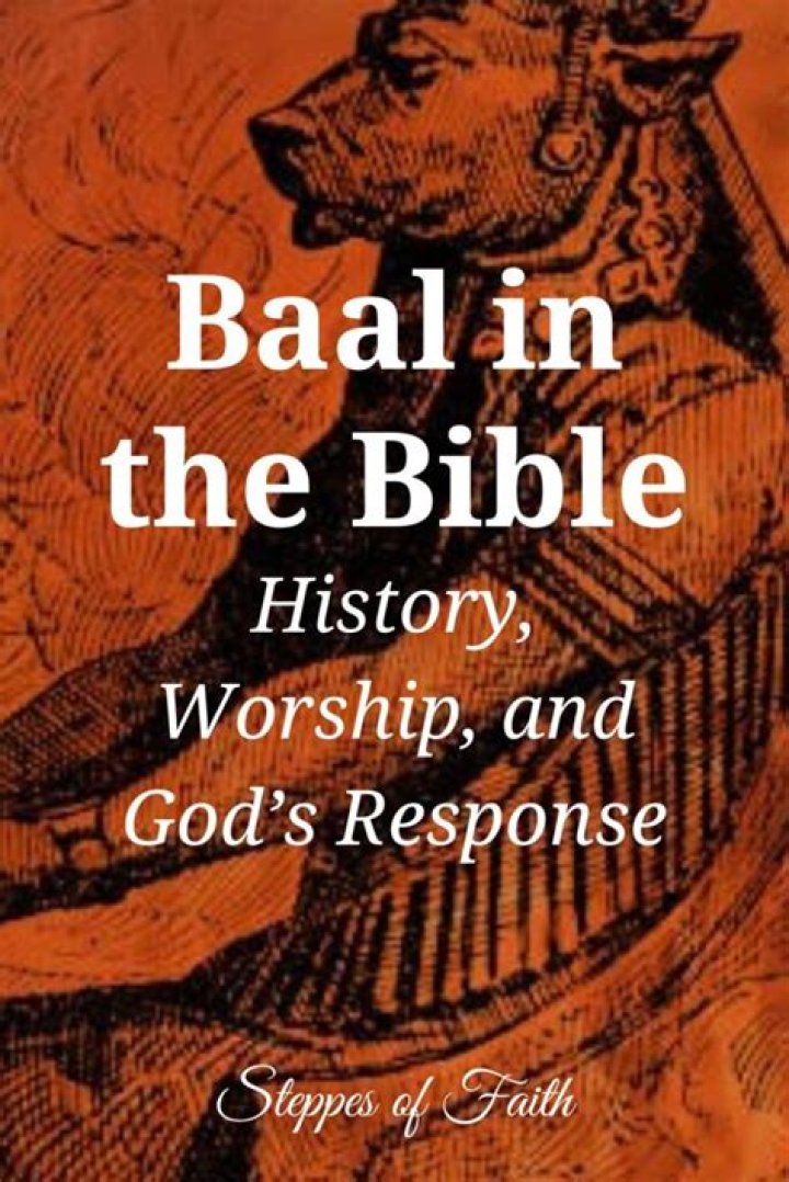 Who Was Baal As Mentioned In The Bible? ·